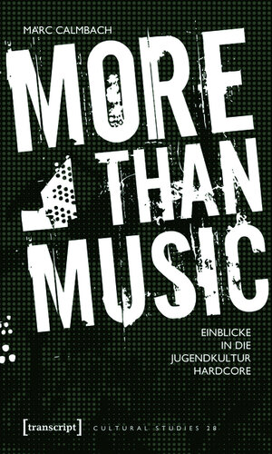 Buchcover More than Music | Marc Calmbach | EAN 9783839407042 | ISBN 3-8394-0704-4 | ISBN 978-3-8394-0704-2