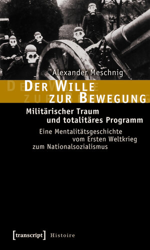 Buchcover Der Wille zur Bewegung | Alexander Meschnig | EAN 9783839409558 | ISBN 3-8394-0955-1 | ISBN 978-3-8394-0955-8