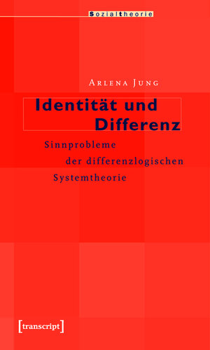 Buchcover Identität und Differenz | Arlena Jung | EAN 9783839410028 | ISBN 3-8394-1002-9 | ISBN 978-3-8394-1002-8