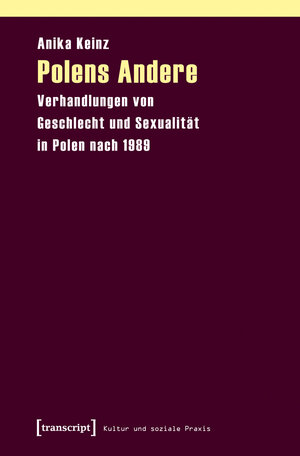 Buchcover Polens Andere | Anika Keinz | EAN 9783839410110 | ISBN 3-8394-1011-8 | ISBN 978-3-8394-1011-0