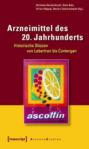 Buchcover Arzneimittel des 20. Jahrhunderts  | EAN 9783839411254 | ISBN 3-8394-1125-4 | ISBN 978-3-8394-1125-4