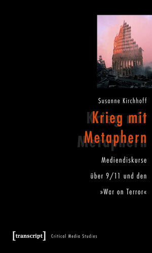 Buchcover Krieg mit Metaphern | Susanne Kirchhoff | EAN 9783839411391 | ISBN 3-8394-1139-4 | ISBN 978-3-8394-1139-1