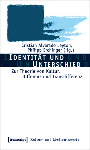 Buchcover Identität und Unterschied  | EAN 9783839411827 | ISBN 3-8394-1182-3 | ISBN 978-3-8394-1182-7