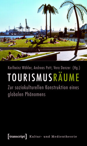 Buchcover Tourismusräume  | EAN 9783839411940 | ISBN 3-8394-1194-7 | ISBN 978-3-8394-1194-0