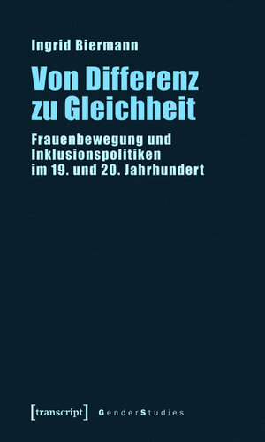 Buchcover Von Differenz zu Gleichheit | Ingrid Biermann | EAN 9783839412244 | ISBN 3-8394-1224-2 | ISBN 978-3-8394-1224-4