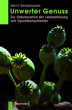 Buchcover Unwerter Genuss | Gerrit Kamphausen | EAN 9783839412718 | ISBN 3-8394-1271-4 | ISBN 978-3-8394-1271-8