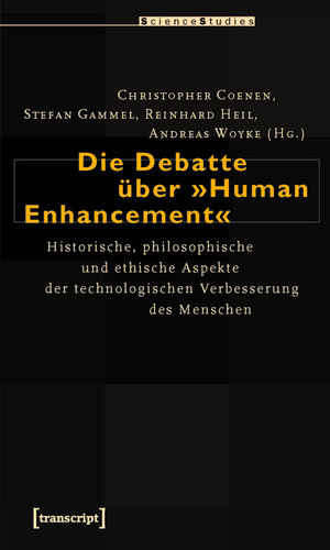 Buchcover Die Debatte über »Human Enhancement«  | EAN 9783839412909 | ISBN 3-8394-1290-0 | ISBN 978-3-8394-1290-9