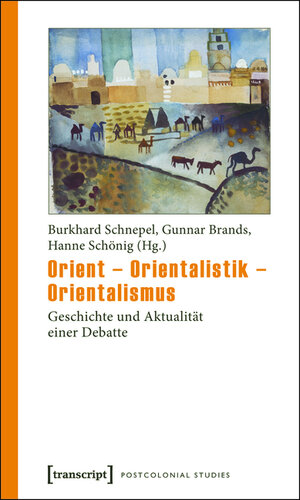 Buchcover Orient - Orientalistik - Orientalismus  | EAN 9783839412930 | ISBN 3-8394-1293-5 | ISBN 978-3-8394-1293-0
