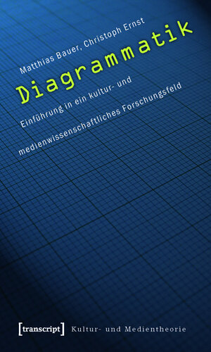 Buchcover Diagrammatik | Matthias Bauer | EAN 9783839412978 | ISBN 3-8394-1297-8 | ISBN 978-3-8394-1297-8