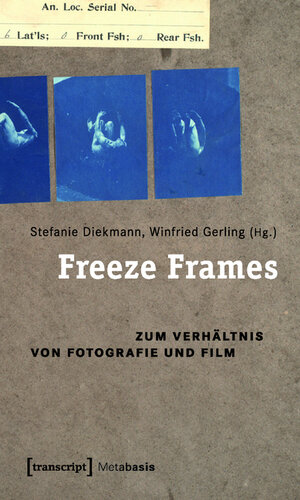 Buchcover Freeze Frames  | EAN 9783839413630 | ISBN 3-8394-1363-X | ISBN 978-3-8394-1363-0