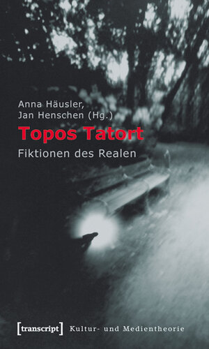 Buchcover Topos Tatort  | EAN 9783839415108 | ISBN 3-8394-1510-1 | ISBN 978-3-8394-1510-8
