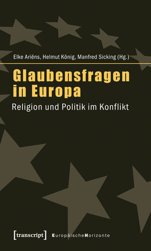 Buchcover Glaubensfragen in Europa  | EAN 9783839417072 | ISBN 3-8394-1707-4 | ISBN 978-3-8394-1707-2