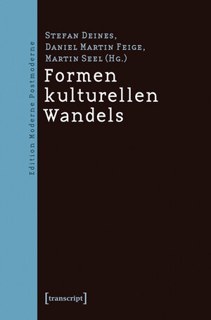 Buchcover Formen kulturellen Wandels  | EAN 9783839418703 | ISBN 3-8394-1870-4 | ISBN 978-3-8394-1870-3