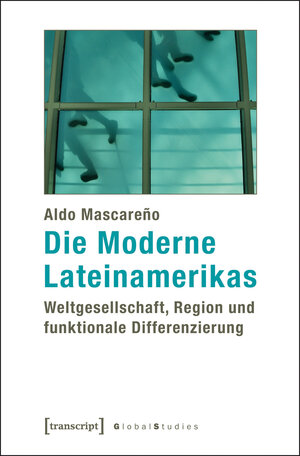 Buchcover Die Moderne Lateinamerikas | EAN 9783839419717 | ISBN 3-8394-1971-9 | ISBN 978-3-8394-1971-7