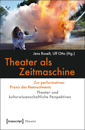 Buchcover Theater als Zeitmaschine  | EAN 9783839419762 | ISBN 3-8394-1976-X | ISBN 978-3-8394-1976-2