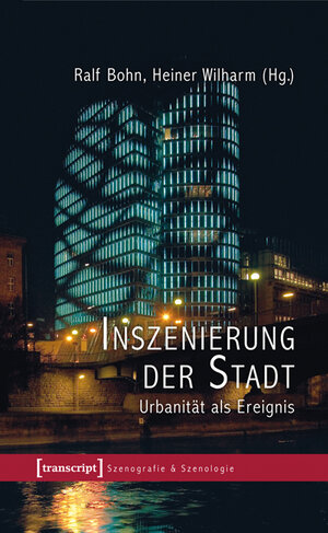 Buchcover Inszenierung der Stadt  | EAN 9783839420348 | ISBN 3-8394-2034-2 | ISBN 978-3-8394-2034-8