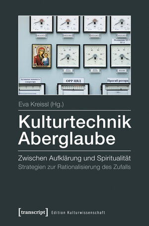 Buchcover Kulturtechnik Aberglaube  | EAN 9783839421109 | ISBN 3-8394-2110-1 | ISBN 978-3-8394-2110-9