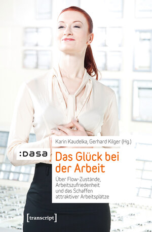 Buchcover Das Glück bei der Arbeit  | EAN 9783839421598 | ISBN 3-8394-2159-4 | ISBN 978-3-8394-2159-8