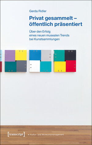 Buchcover Privat gesammelt - öffentlich präsentiert | Gerda Ridler | EAN 9783839422274 | ISBN 3-8394-2227-2 | ISBN 978-3-8394-2227-4