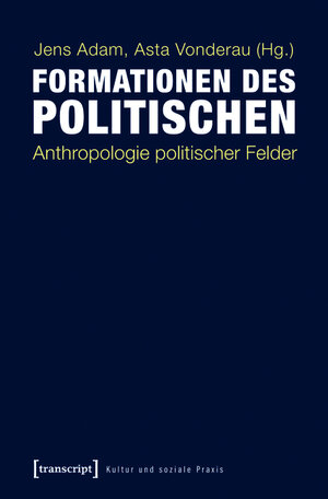 Buchcover Formationen des Politischen  | EAN 9783839422632 | ISBN 3-8394-2263-9 | ISBN 978-3-8394-2263-2