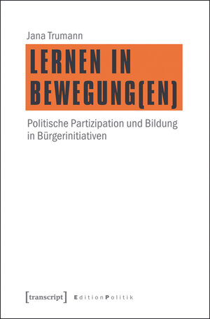 Buchcover Lernen in Bewegung(en) | Jana Trumann | EAN 9783839422670 | ISBN 3-8394-2267-1 | ISBN 978-3-8394-2267-0