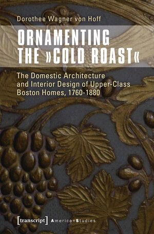 Buchcover Ornamenting the »Cold Roast« | Dorothee Wagner von Hoff | EAN 9783839422762 | ISBN 3-8394-2276-0 | ISBN 978-3-8394-2276-2
