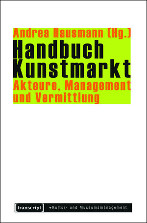 Buchcover Handbuch Kunstmarkt  | EAN 9783839422977 | ISBN 3-8394-2297-3 | ISBN 978-3-8394-2297-7