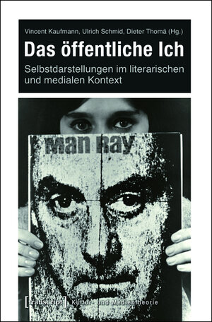Buchcover Das öffentliche Ich  | EAN 9783839424094 | ISBN 3-8394-2409-7 | ISBN 978-3-8394-2409-4
