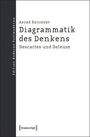 Buchcover Diagrammatik des Denkens | André Reichert | EAN 9783839424544 | ISBN 3-8394-2454-2 | ISBN 978-3-8394-2454-4