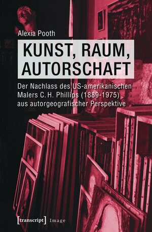 Buchcover Kunst, Raum, Autorschaft | Alexia Pooth | EAN 9783839424650 | ISBN 3-8394-2465-8 | ISBN 978-3-8394-2465-0