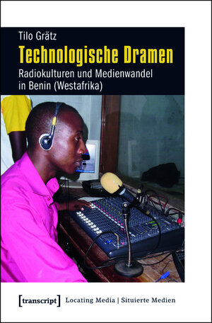 Buchcover Technologische Dramen | Tilo Grätz | EAN 9783839425916 | ISBN 3-8394-2591-3 | ISBN 978-3-8394-2591-6