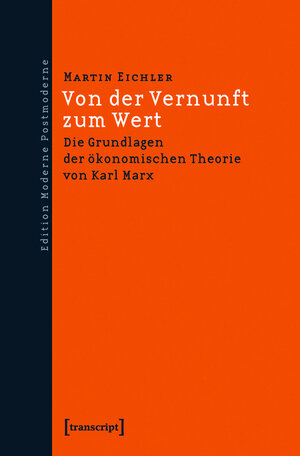 Buchcover Von der Vernunft zum Wert | Martin Eichler | EAN 9783839428030 | ISBN 3-8394-2803-3 | ISBN 978-3-8394-2803-0