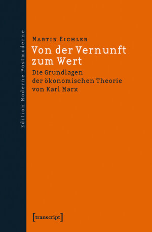 Buchcover Von der Vernunft zum Wert | Martin Eichler | EAN 9783839428030 | ISBN 3-8394-2803-3 | ISBN 978-3-8394-2803-0