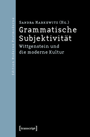 Buchcover Grammatische Subjektivität  | EAN 9783839429914 | ISBN 3-8394-2991-9 | ISBN 978-3-8394-2991-4