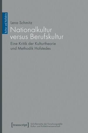 Buchcover Nationalkultur versus Berufskultur | Lena Schmitz | EAN 9783839431108 | ISBN 3-8394-3110-7 | ISBN 978-3-8394-3110-8