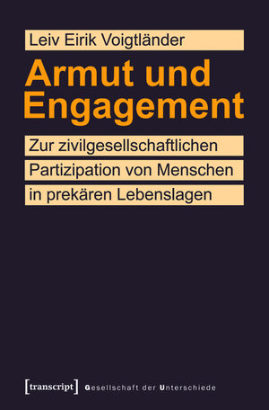 Buchcover Armut und Engagement | Leiv Eirik Voigtländer | EAN 9783839431351 | ISBN 3-8394-3135-2 | ISBN 978-3-8394-3135-1