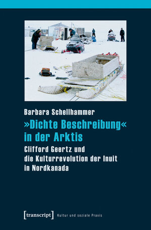 Buchcover »Dichte Beschreibung« in der Arktis | Barbara Schellhammer | EAN 9783839432341 | ISBN 3-8394-3234-0 | ISBN 978-3-8394-3234-1