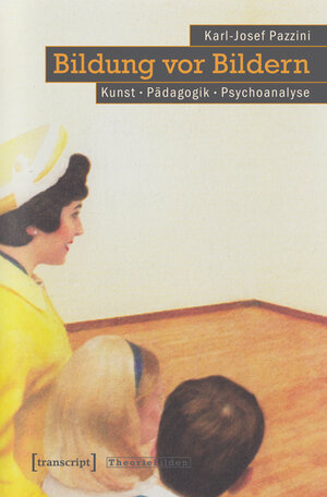 Buchcover Bildung vor Bildern | Karl-Josef Pazzini | EAN 9783839432778 | ISBN 3-8394-3277-4 | ISBN 978-3-8394-3277-8