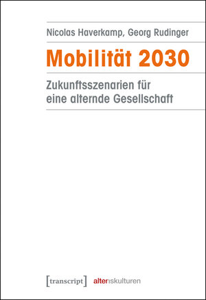 Buchcover Mobilität 2030 | Nicolas Haverkamp | EAN 9783839433058 | ISBN 3-8394-3305-3 | ISBN 978-3-8394-3305-8
