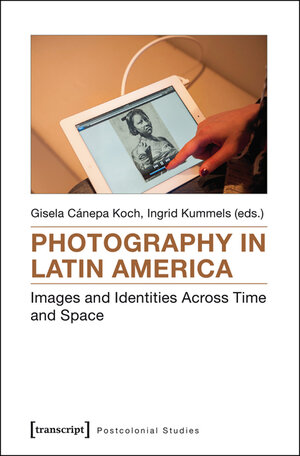 Buchcover Photography in Latin America  | EAN 9783839433171 | ISBN 3-8394-3317-7 | ISBN 978-3-8394-3317-1