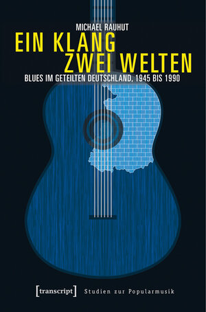Buchcover Ein Klang - zwei Welten | Michael Rauhut | EAN 9783839433874 | ISBN 3-8394-3387-8 | ISBN 978-3-8394-3387-4