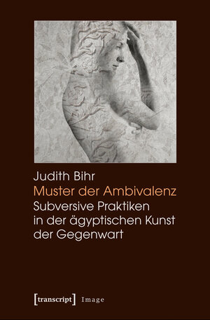 Buchcover Muster der Ambivalenz | Judith Bihr | EAN 9783839435557 | ISBN 3-8394-3555-2 | ISBN 978-3-8394-3555-7