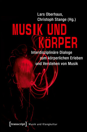 Buchcover Musik und Körper  | EAN 9783839436806 | ISBN 3-8394-3680-X | ISBN 978-3-8394-3680-6