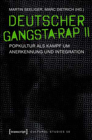 Buchcover Deutscher Gangsta-Rap II  | EAN 9783839437506 | ISBN 3-8394-3750-4 | ISBN 978-3-8394-3750-6