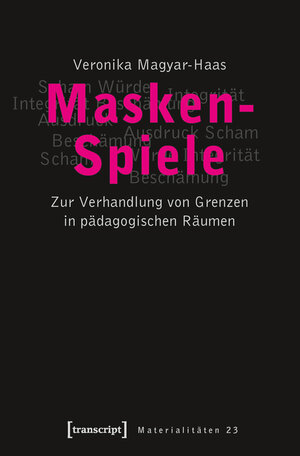 Buchcover Masken-Spiele | Veronika Magyar-Haas | EAN 9783839437575 | ISBN 3-8394-3757-1 | ISBN 978-3-8394-3757-5