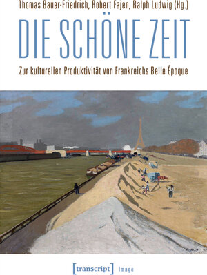 Buchcover Die schöne Zeit  | EAN 9783839439012 | ISBN 3-8394-3901-9 | ISBN 978-3-8394-3901-2