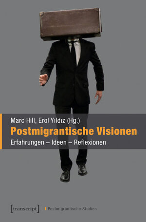 Buchcover Postmigrantische Visionen  | EAN 9783839439166 | ISBN 3-8394-3916-7 | ISBN 978-3-8394-3916-6