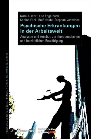 Buchcover Psychische Erkrankungen in der Arbeitswelt | Nora Alsdorf | EAN 9783839440308 | ISBN 3-8394-4030-0 | ISBN 978-3-8394-4030-8