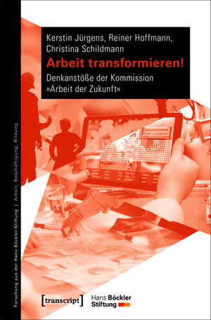 Buchcover Arbeit transformieren! | Kerstin Jürgens | EAN 9783839440520 | ISBN 3-8394-4052-1 | ISBN 978-3-8394-4052-0