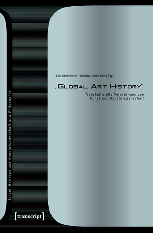 Buchcover »Global Art History«  | EAN 9783839440612 | ISBN 3-8394-4061-0 | ISBN 978-3-8394-4061-2